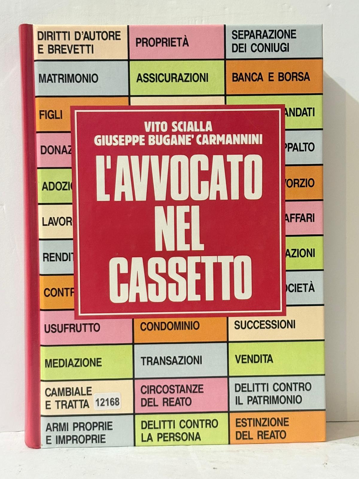 ito Scialla Giuseppe Bugane' Carmannini - L'AVVOCATO NEL CASSETTO