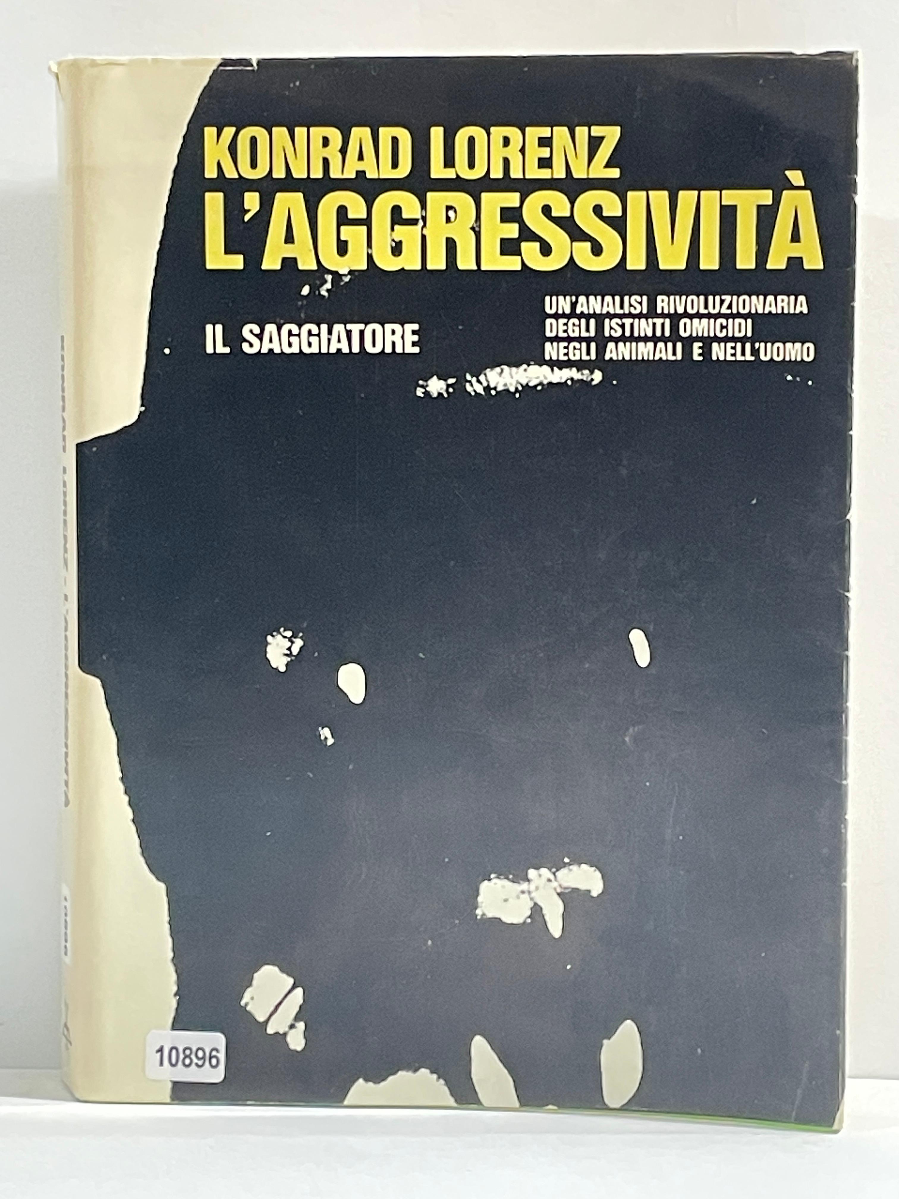 L'aggressivitŕ - Un'analisi rivoluzionaria degli istinti omicidi negli anamali e …