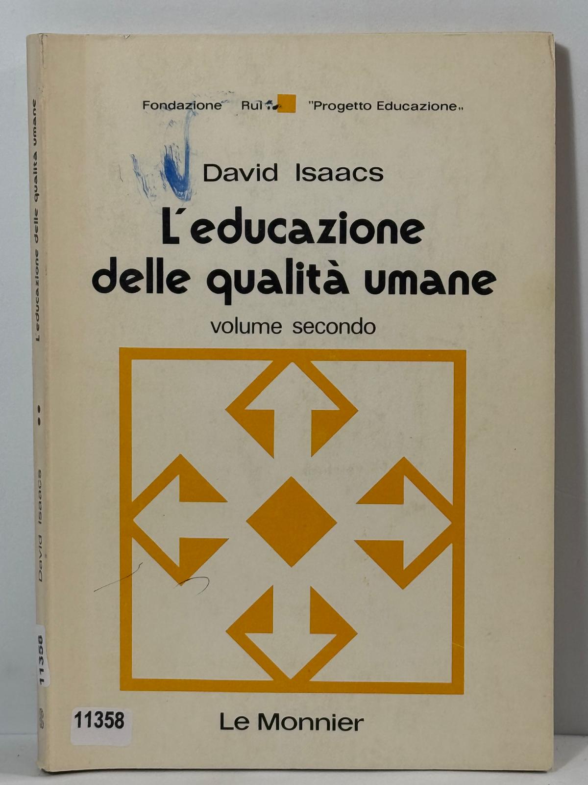 L'educazione delle qualitŕ umane volume secondo