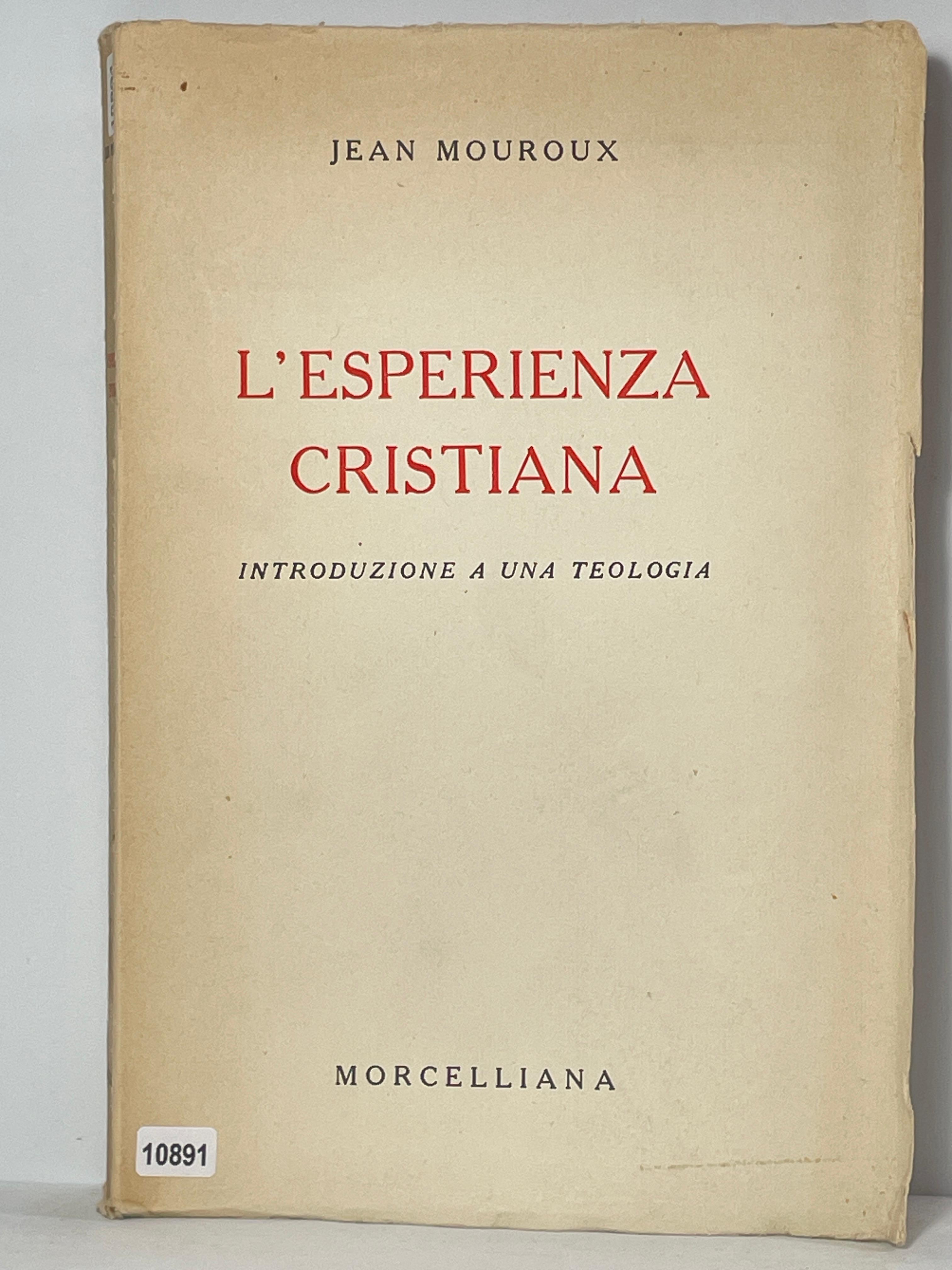 L'Esperienza Cristiana - Introduzione a una teologia
