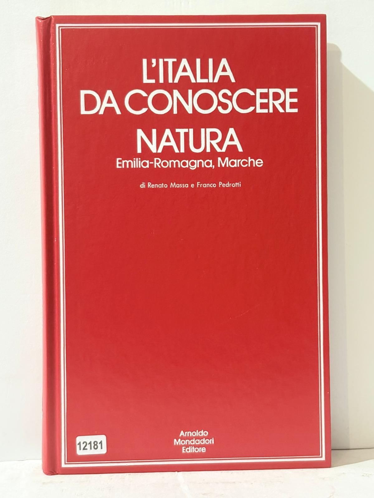 L'Italia a Cononoscere Natura - Emilia-Romagna, Marche