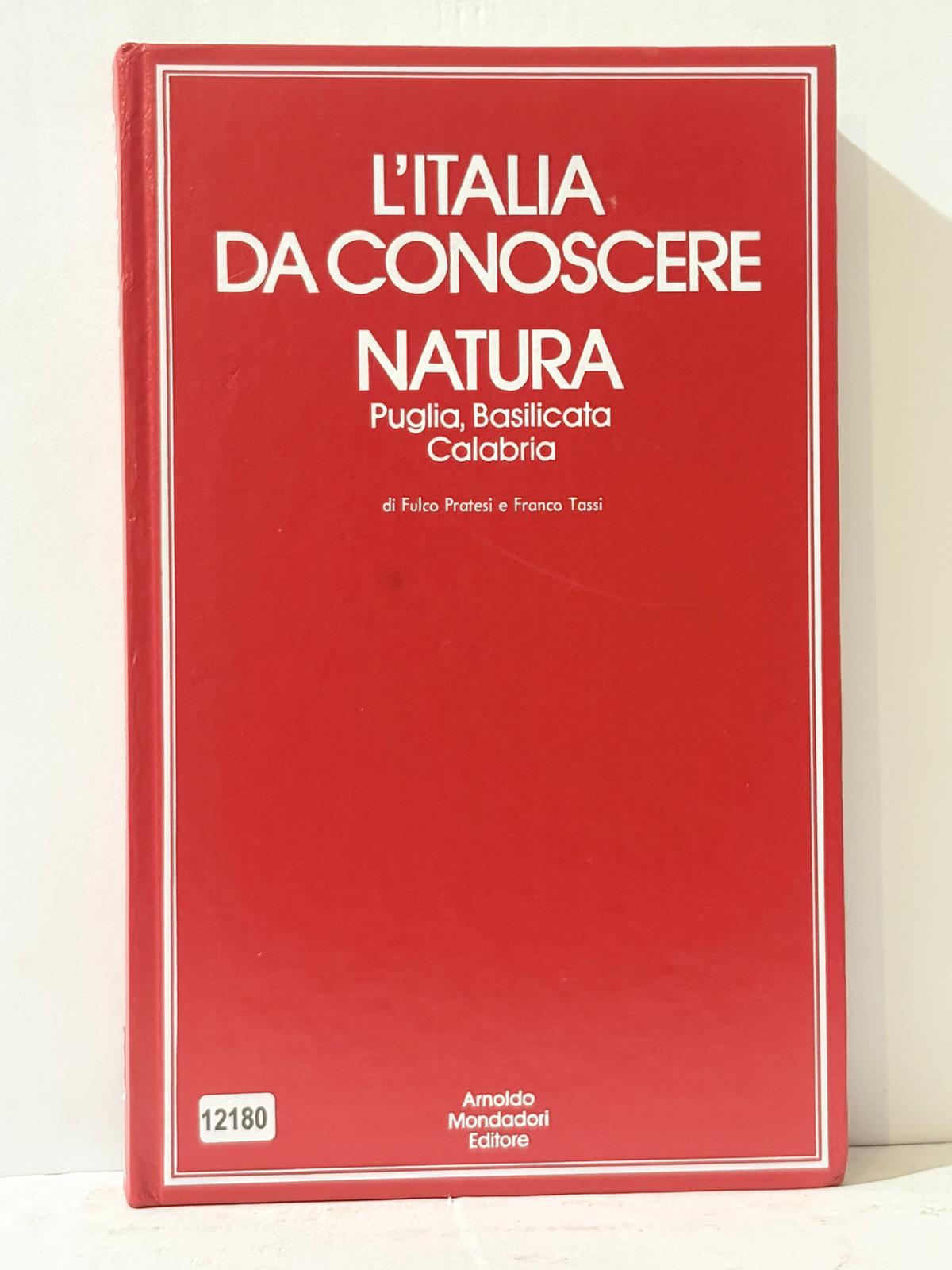 L'Italia a Cononoscere Natura Puglia, Basilicata Calabria