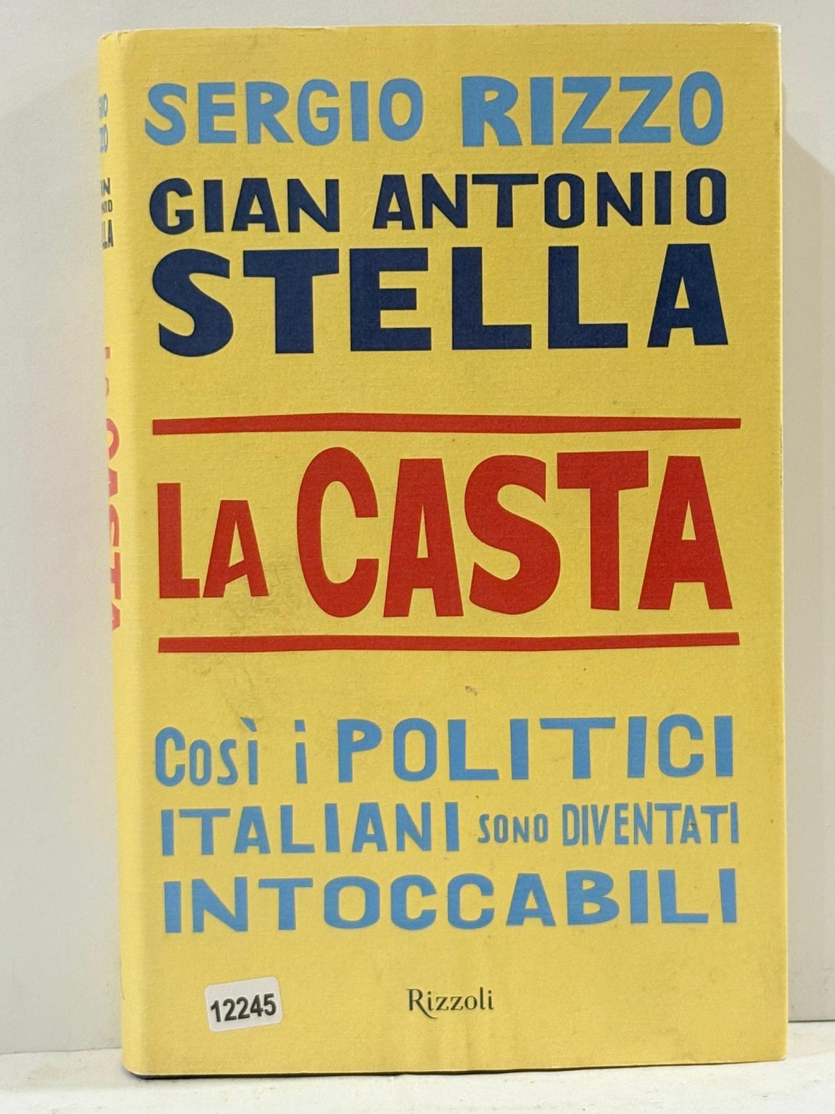 La Casta cosi i Politici Italiani sono Diventati Intoccabili