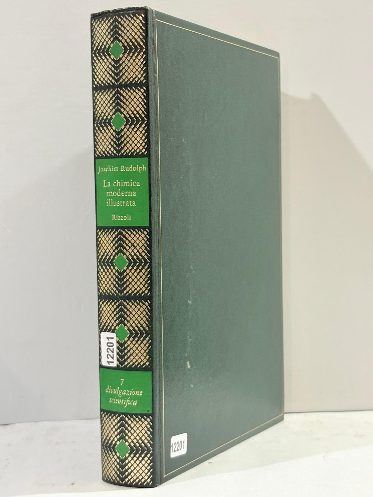La chimica moderna illustrata & 7 divulgazione scientifica