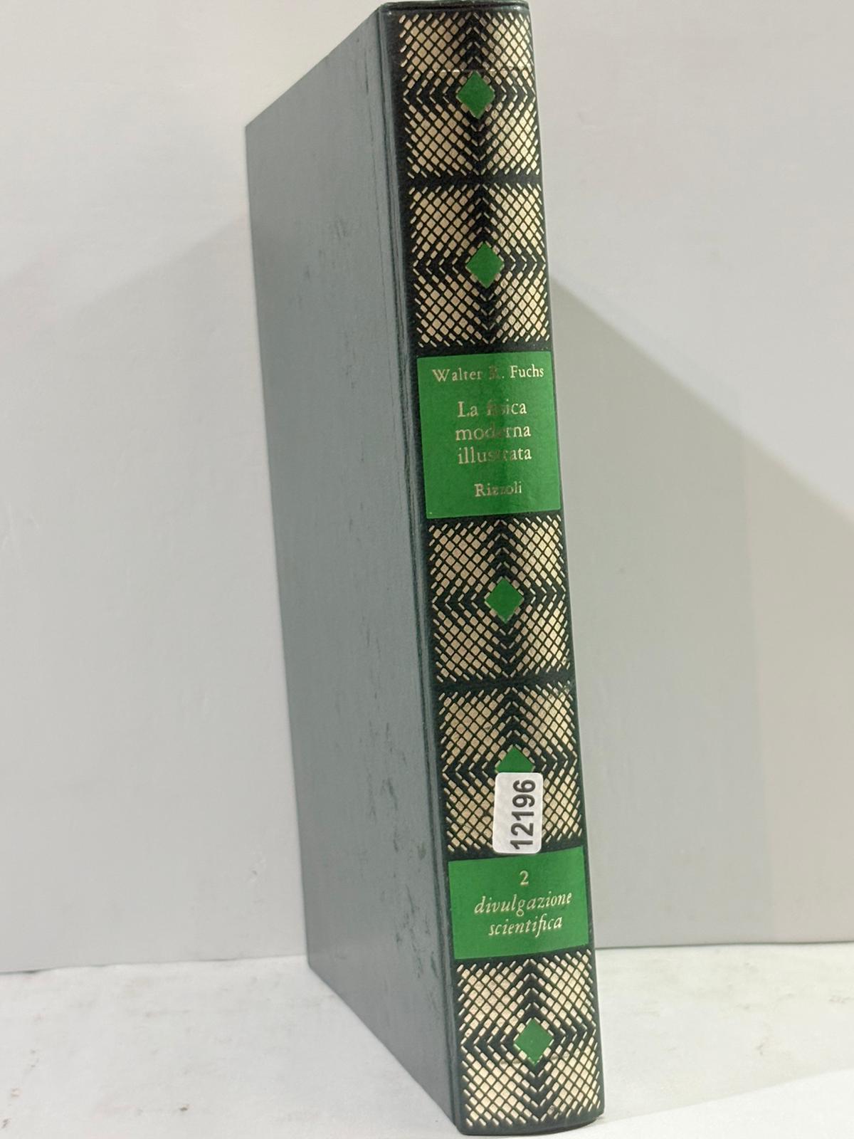 La Fisica moderna illustrata & 2 divulgazione scientifica