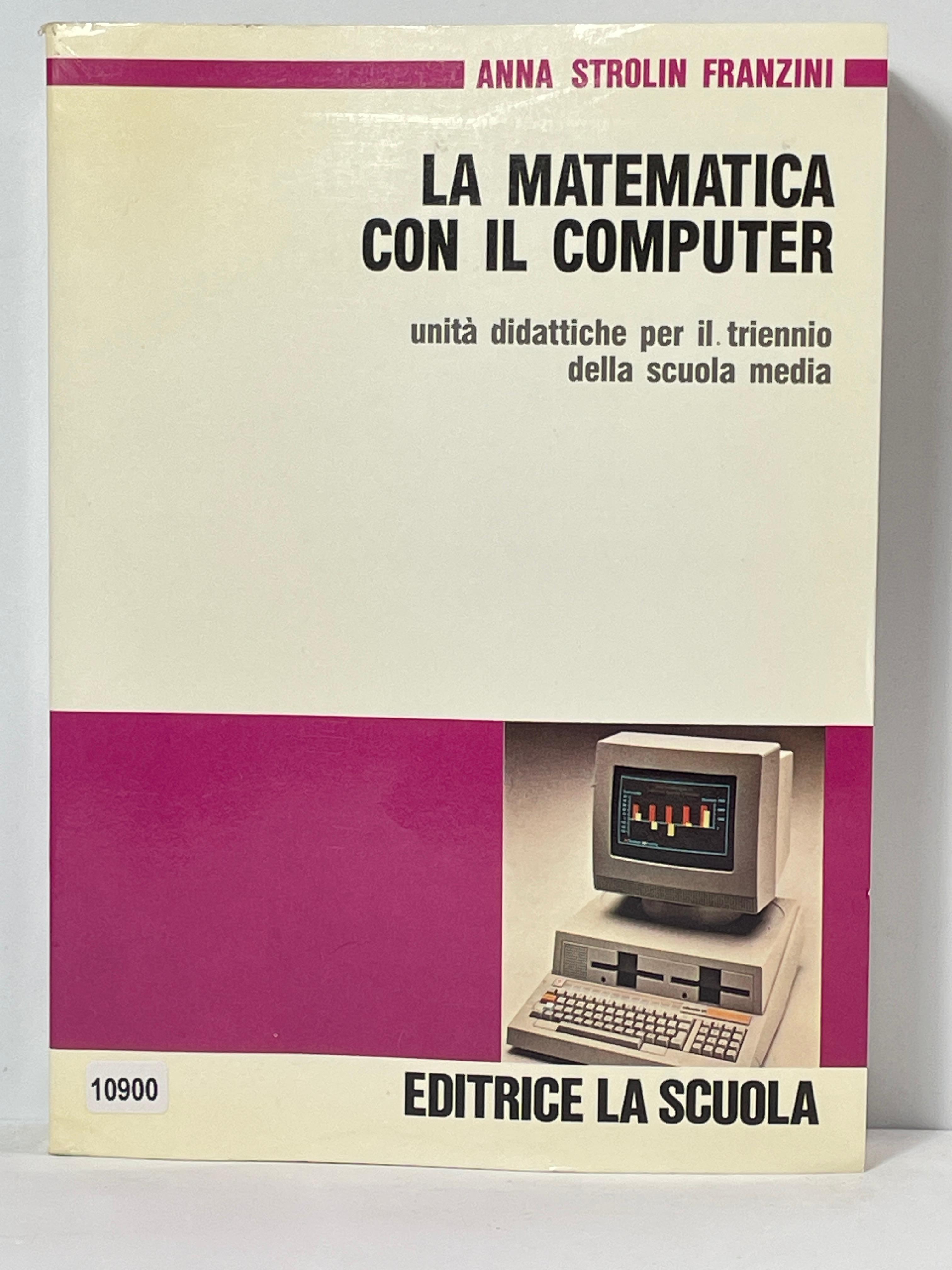 La Matematica con il computer - Unitŕ didattiche per il …