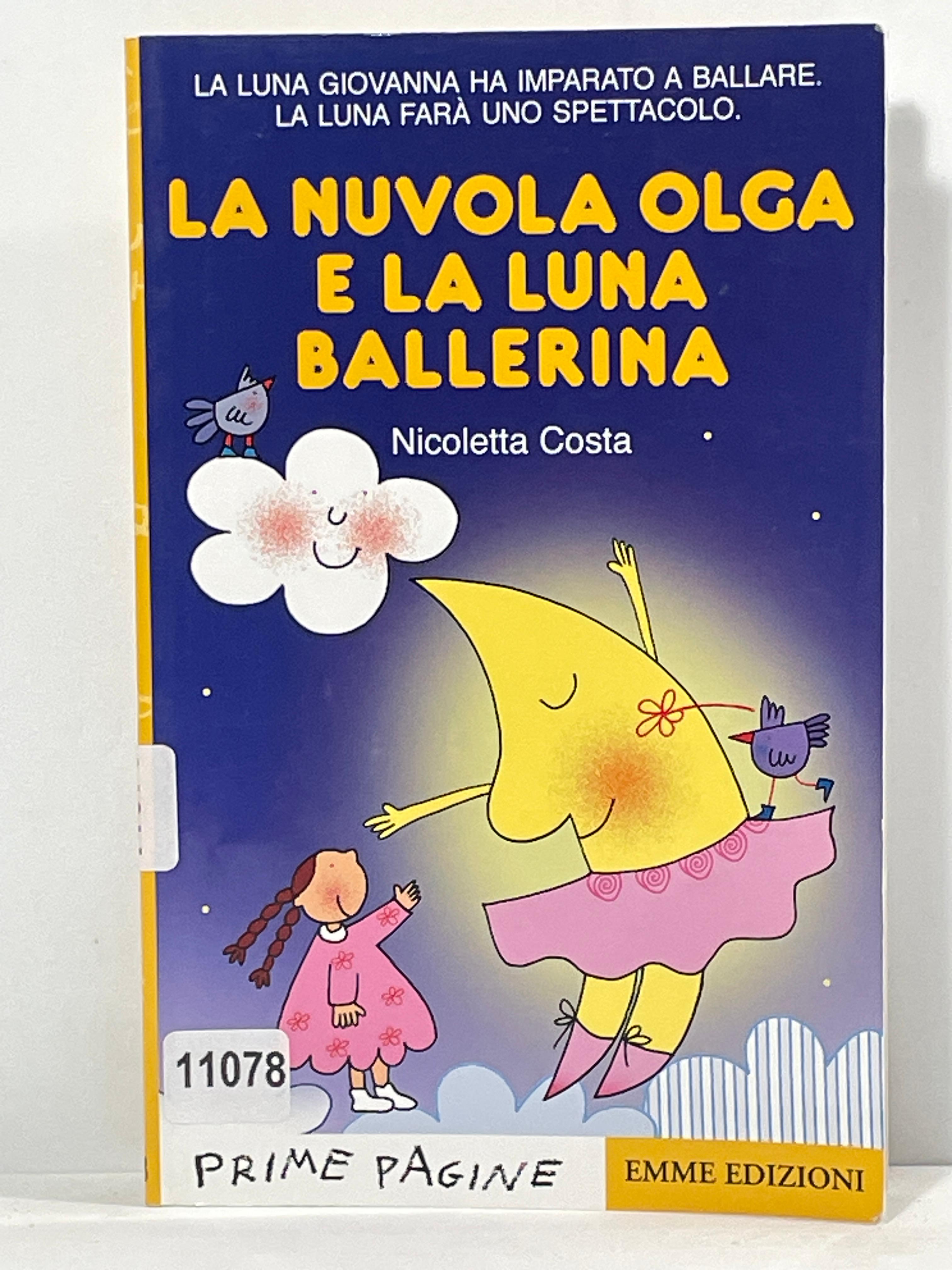 La nuvola olga e la luna ballerina - La luna …