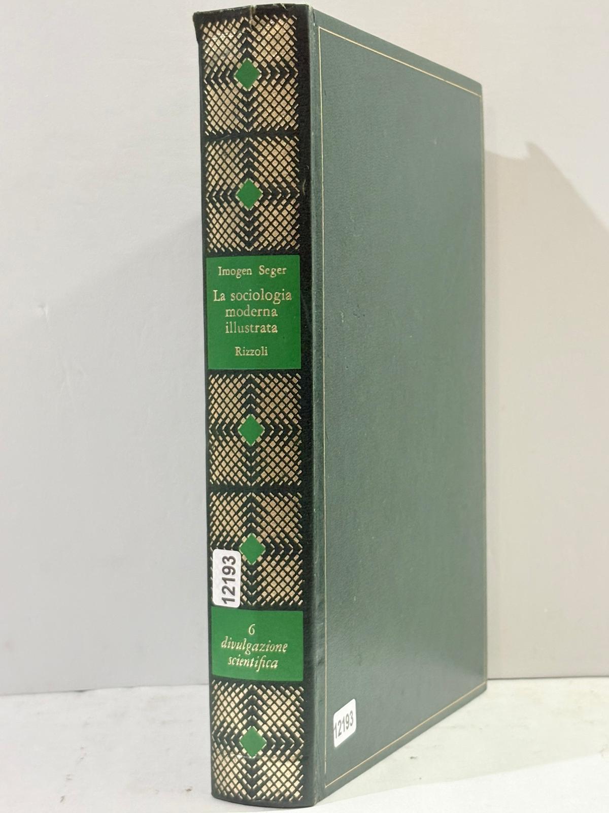 La Sociologia moderna illustrata & 9 divulgazione scientifica