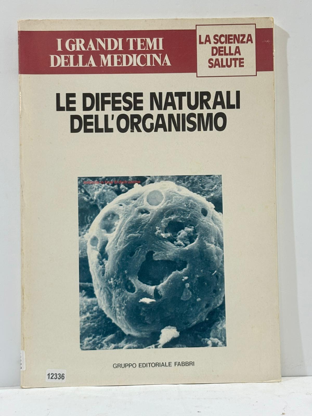 Le Difese Naturali Dell'Organismo