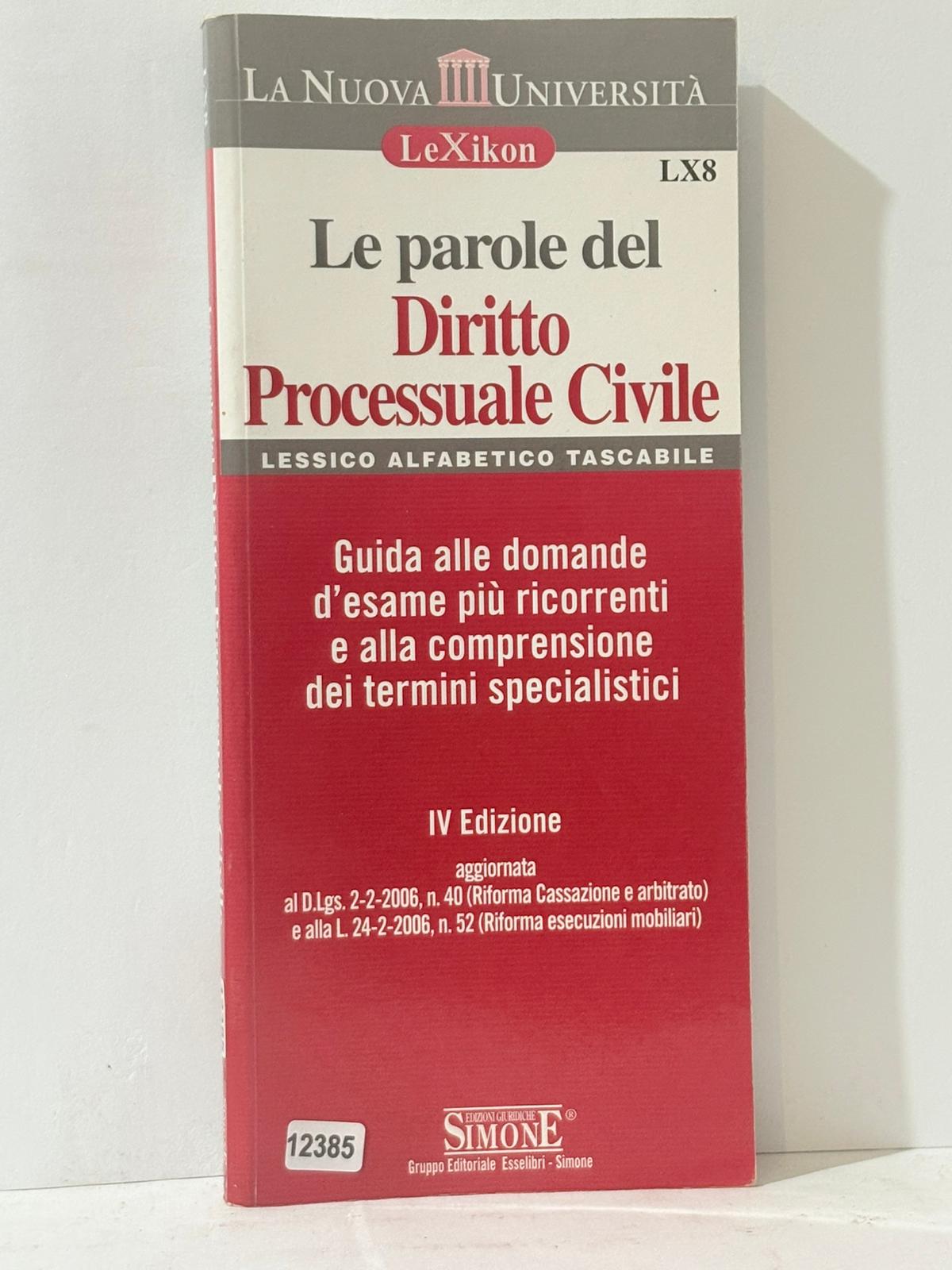 Le parole del Diritto Processuale Civile ( Guida alle domande …