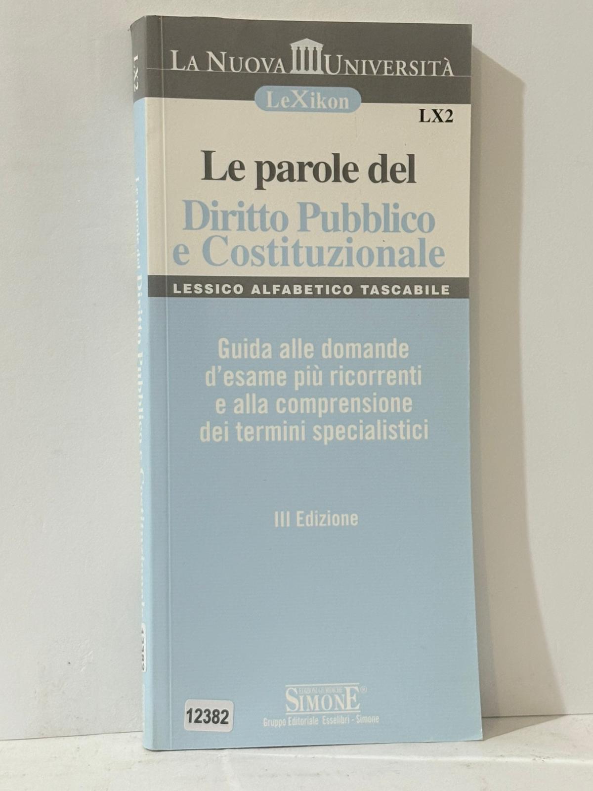 Le parole del Diritto Pubblico e Costituzionale ( Guida alle …