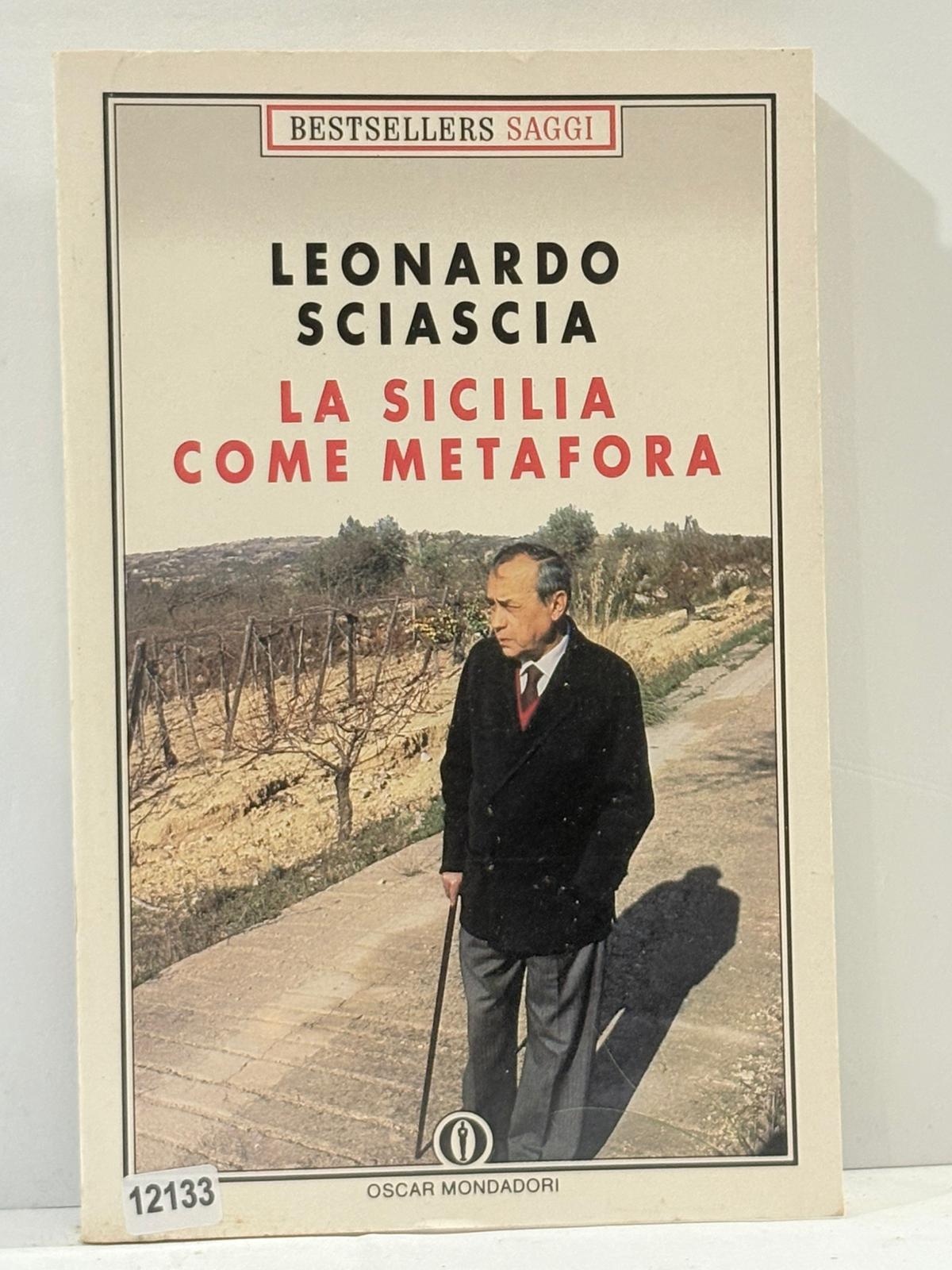 LEONARDO SCIASCIA - LA SICILIA COME METAFORA