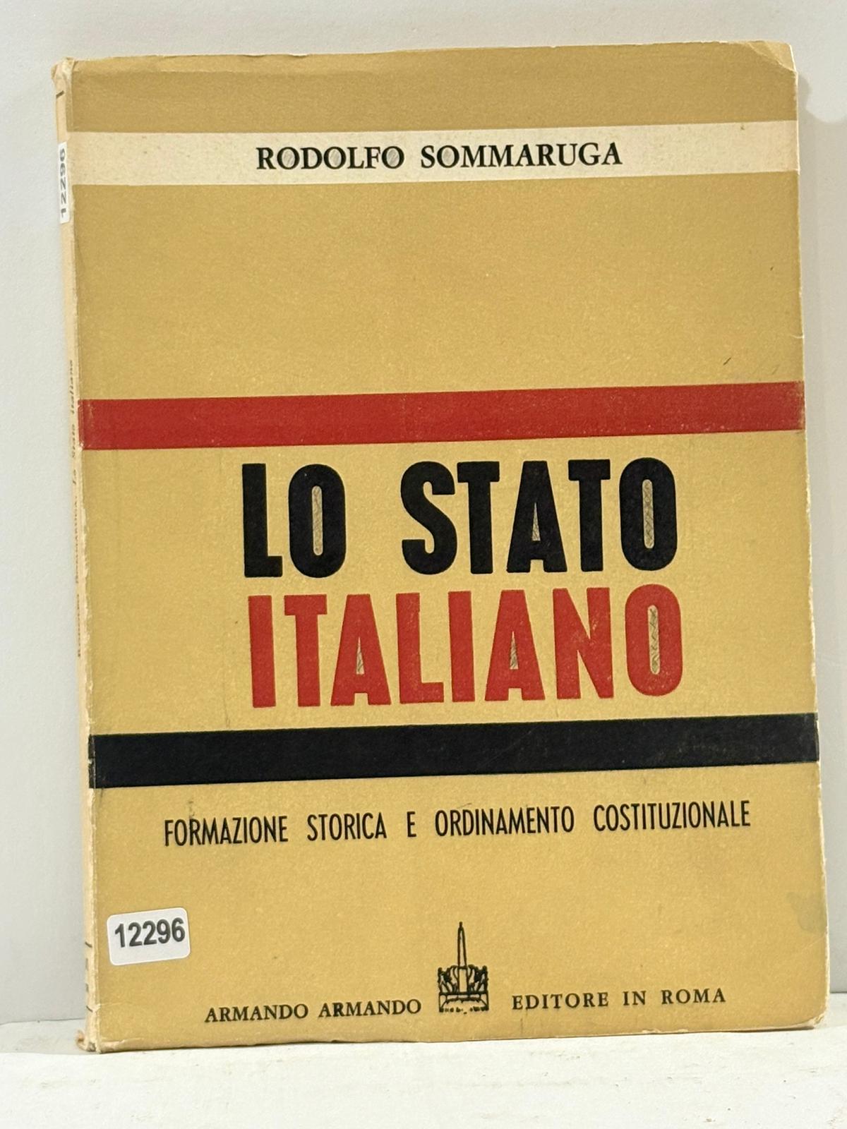 LO STATO ITALIANO ( Formazion Storica E Ordinamento Costituzionale )