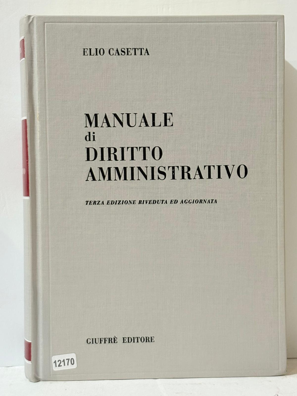 Manuale di Diritto Amministrativo ( terza edizione riveduta ed aggiornata