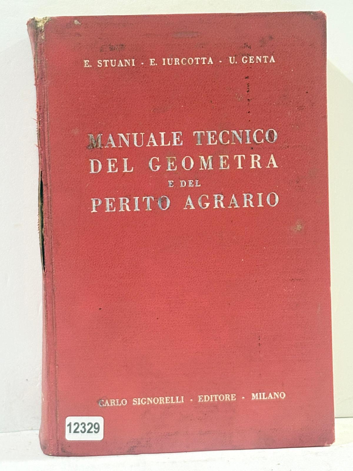 Manuale Tecnico Del Geometra e Del Perito Agrario