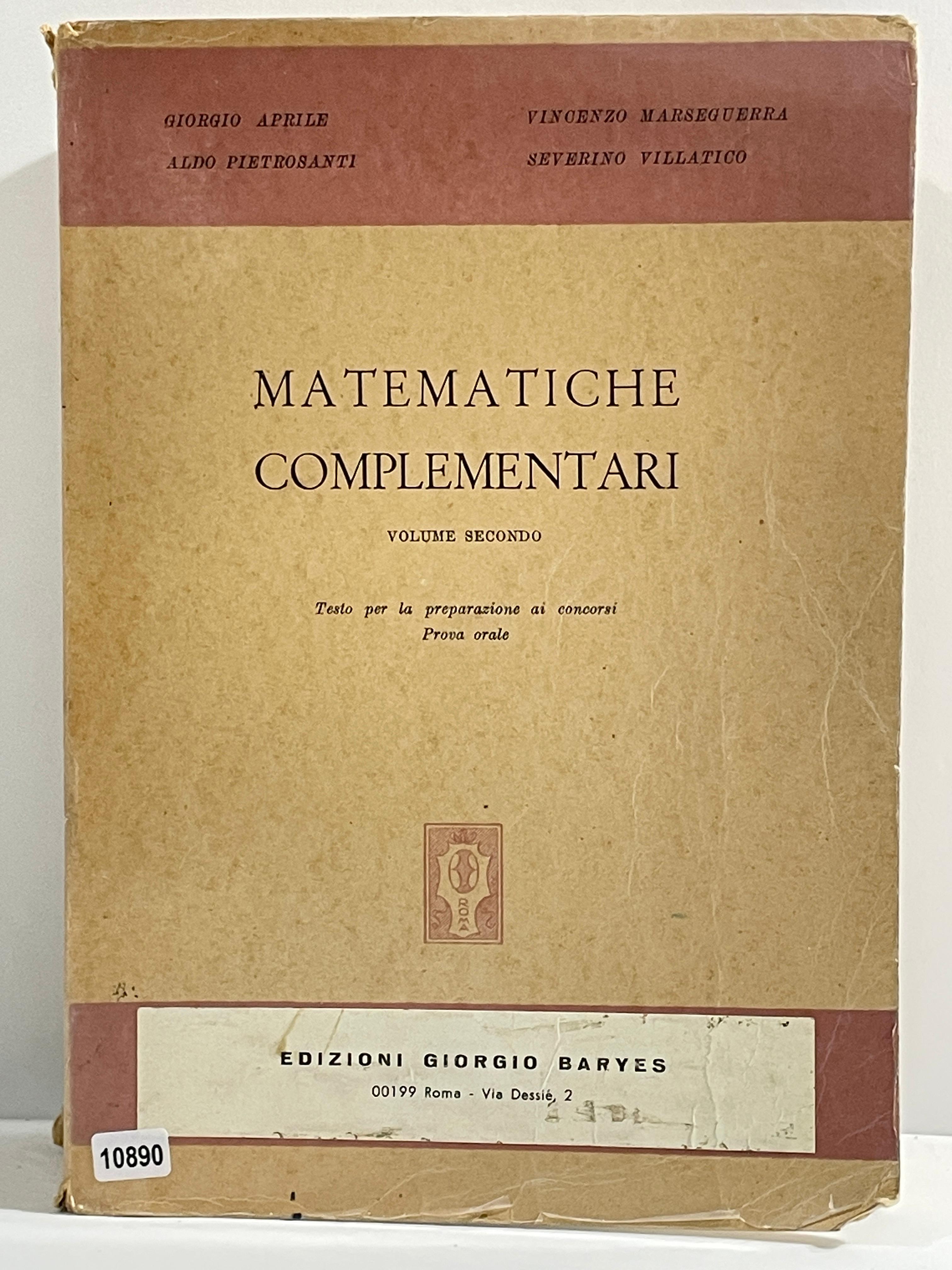 Matematiche Complementari volumo secondo - Testo per la preparazione ai …