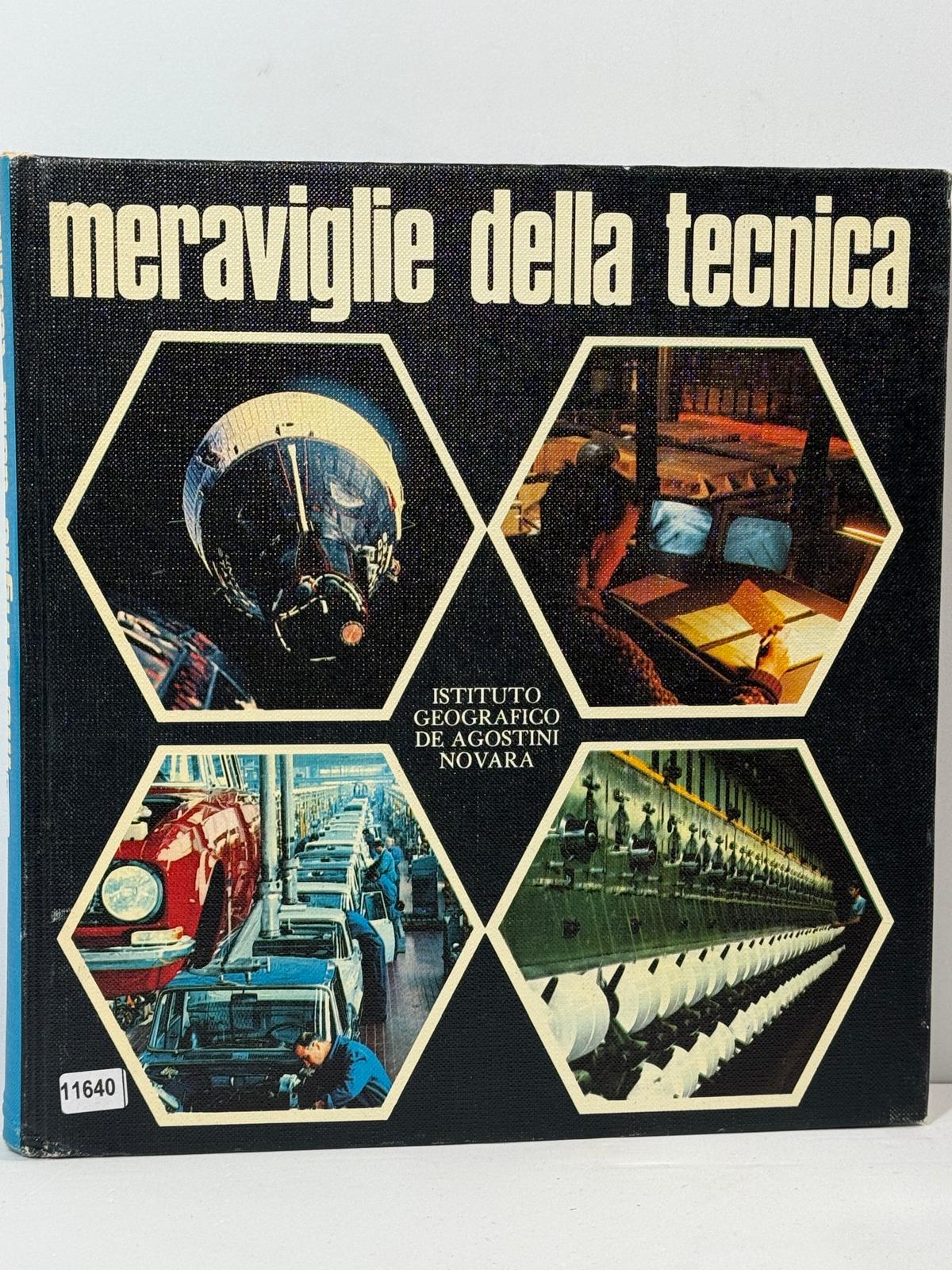 Meraviglie della Tecnica - Enciclopedia Italiana delle Sceinze