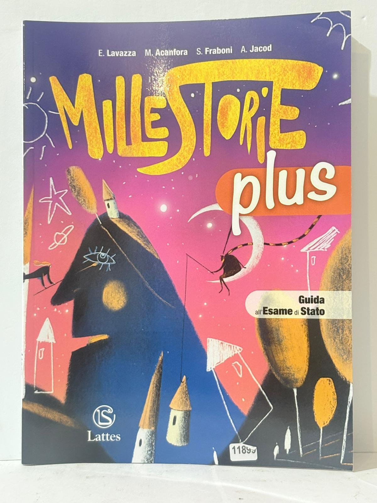 Mille Storie plus ( Guida all'esame di Stato )