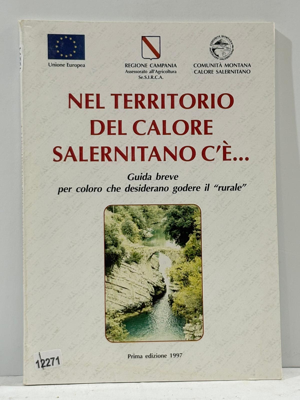 Nel Territorio Del Calore Salernitano C'č… Guida breve per coloro …