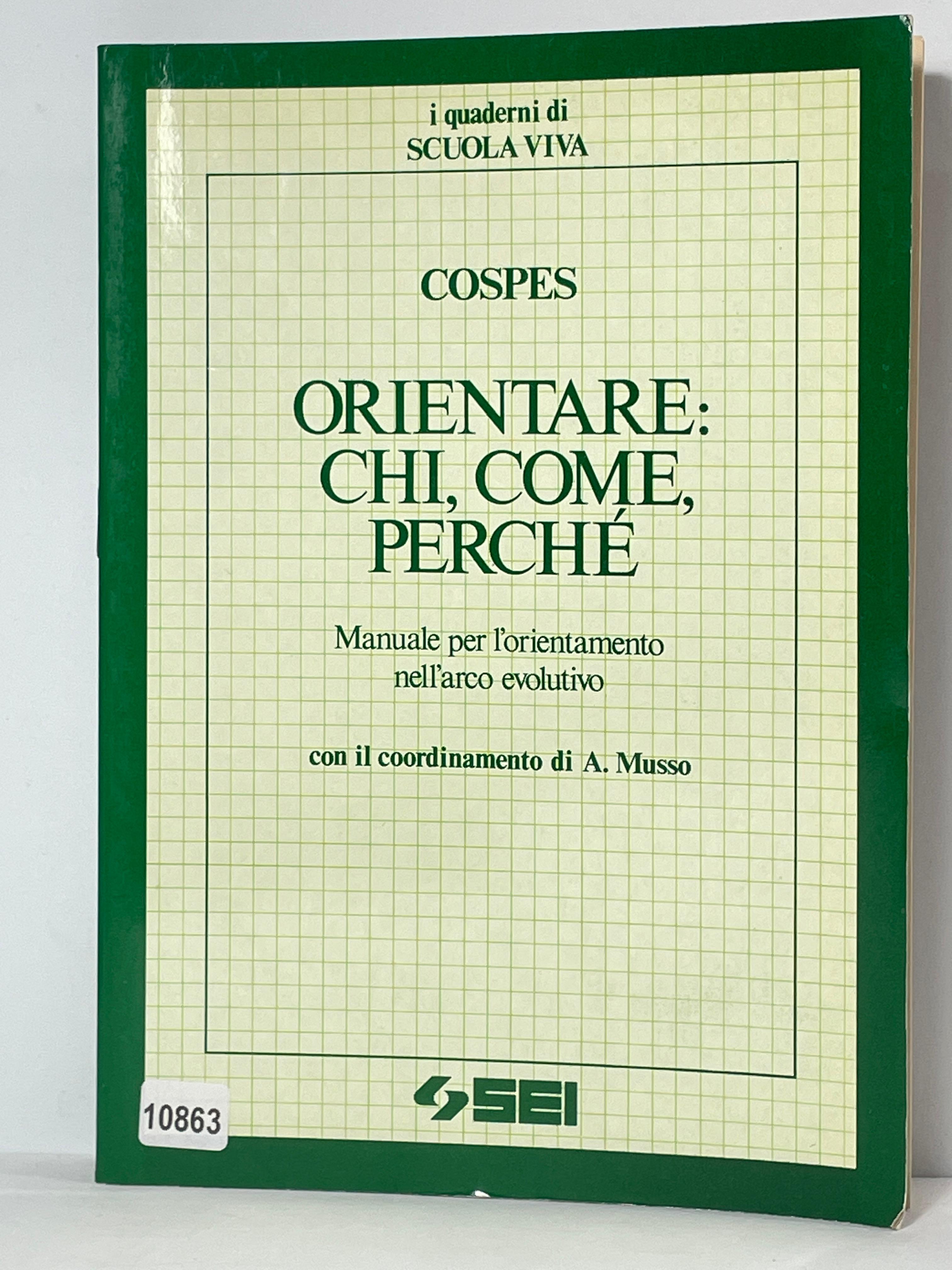 Orientare: chi, come, perché - Manuale per L'orientamento nell'arco evolutivo