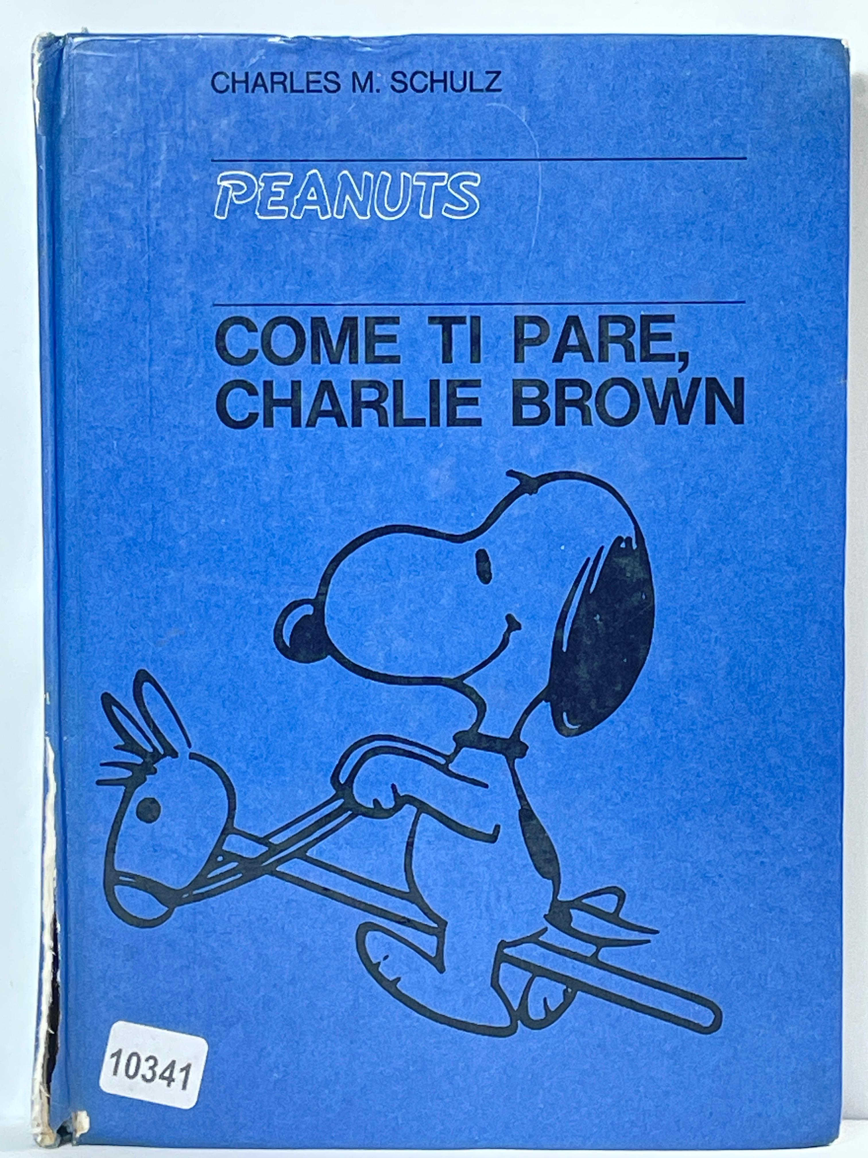 Peanuts Come ti pare Charlie Brown