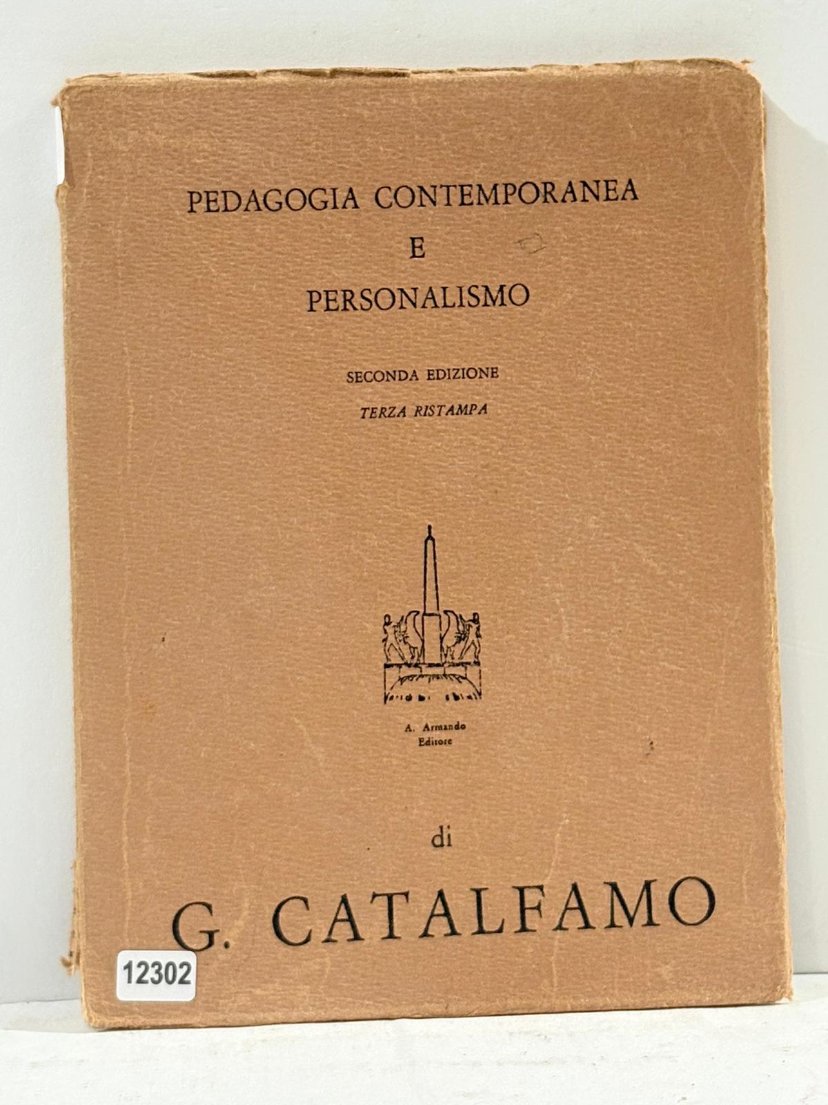 Pedagogia Contemporenea E Personalismo - seconda edizione terza ristampa