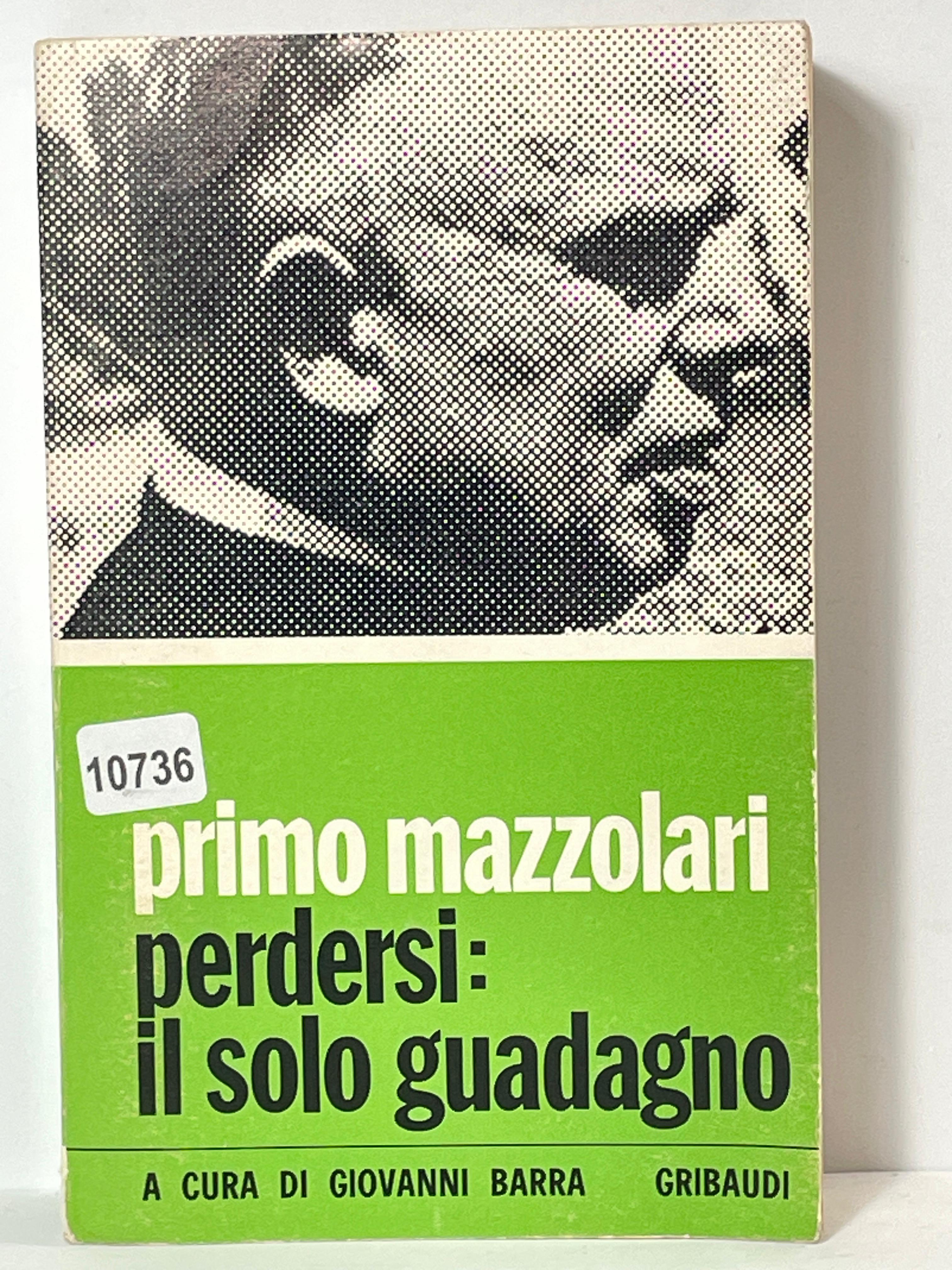 Primo mazzolari - Perdersi: il solo guadagno