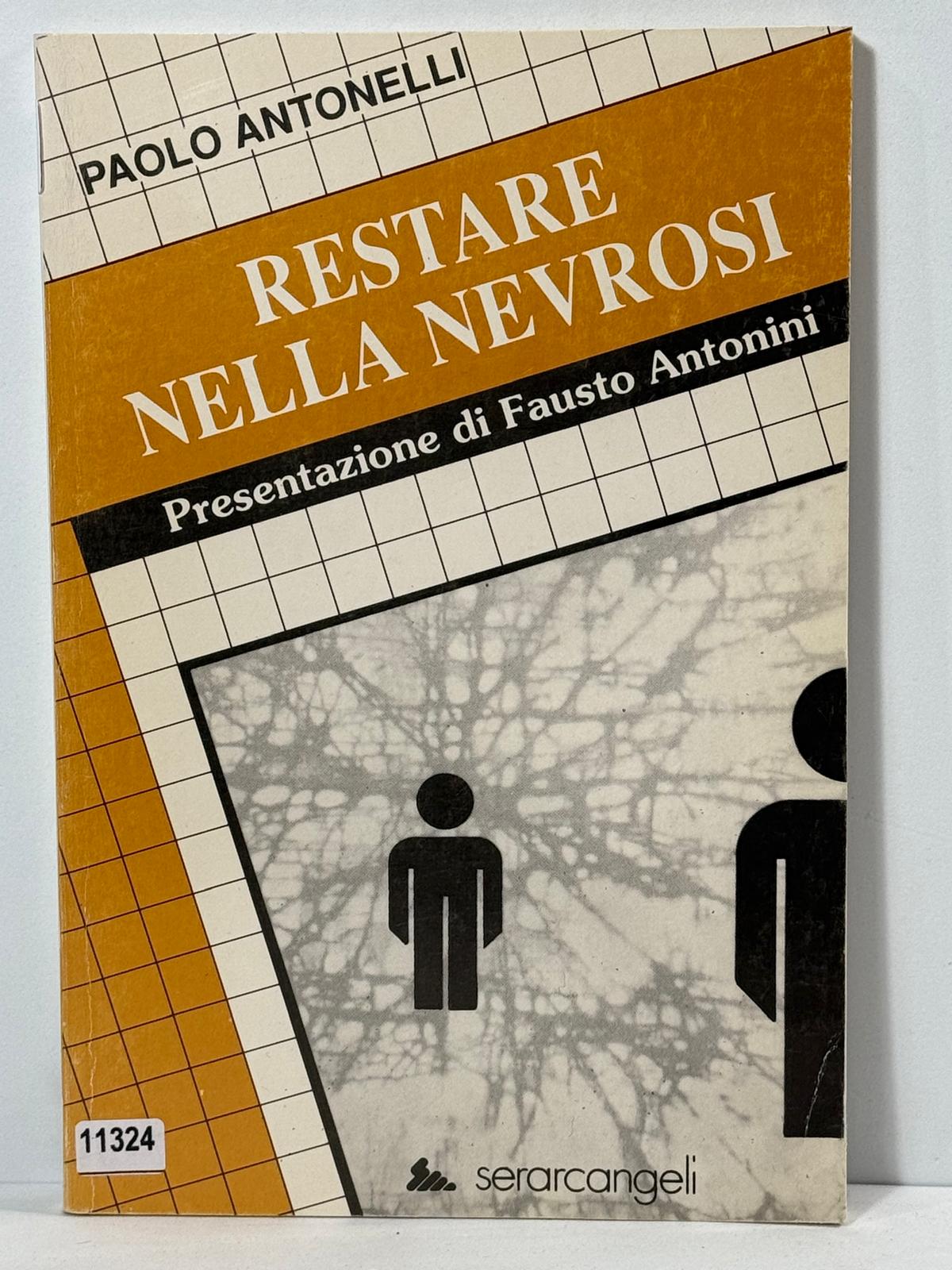 Restare nella Nevrosi