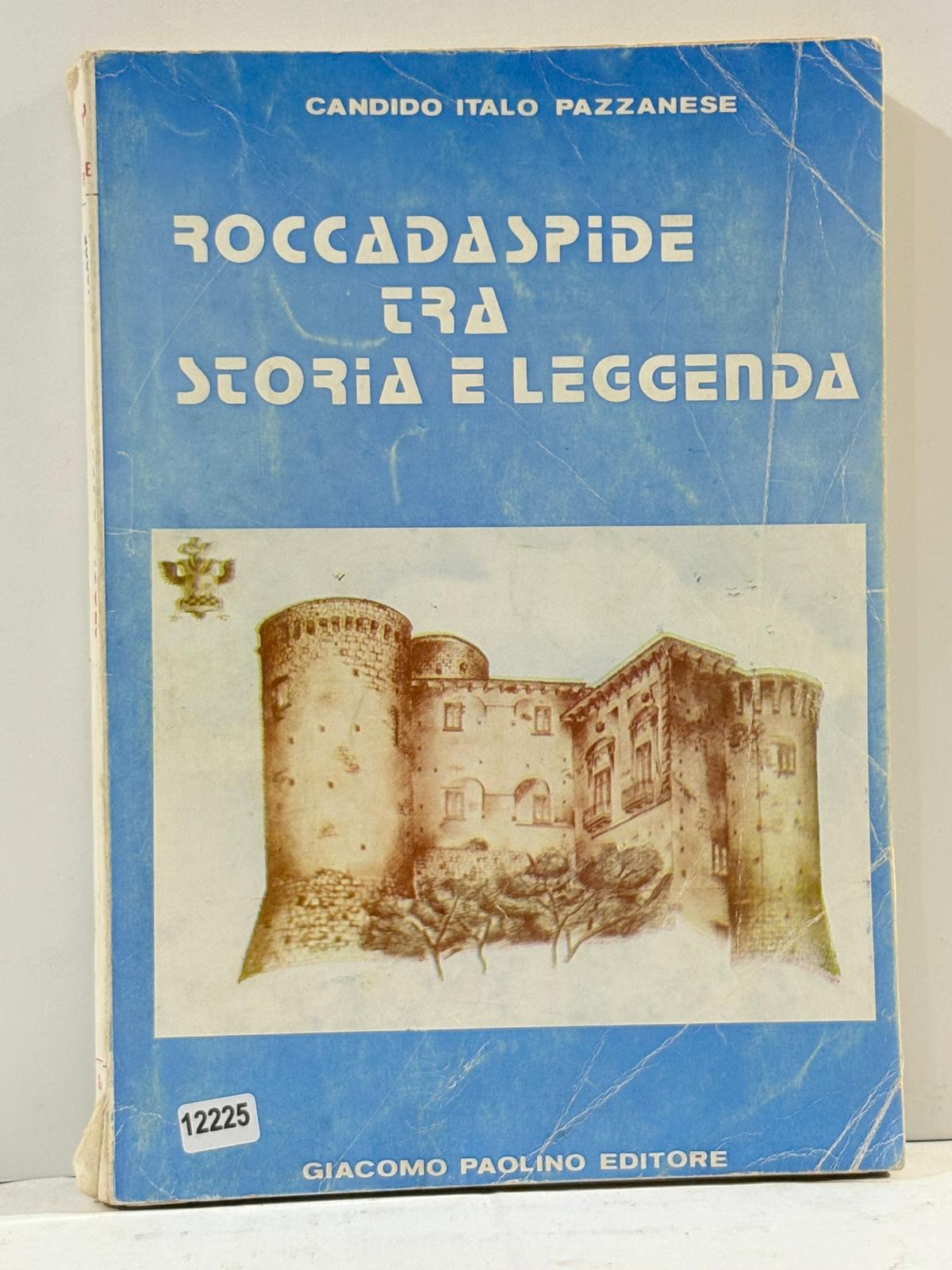 Roccadaspide tra Storia e Leggenda