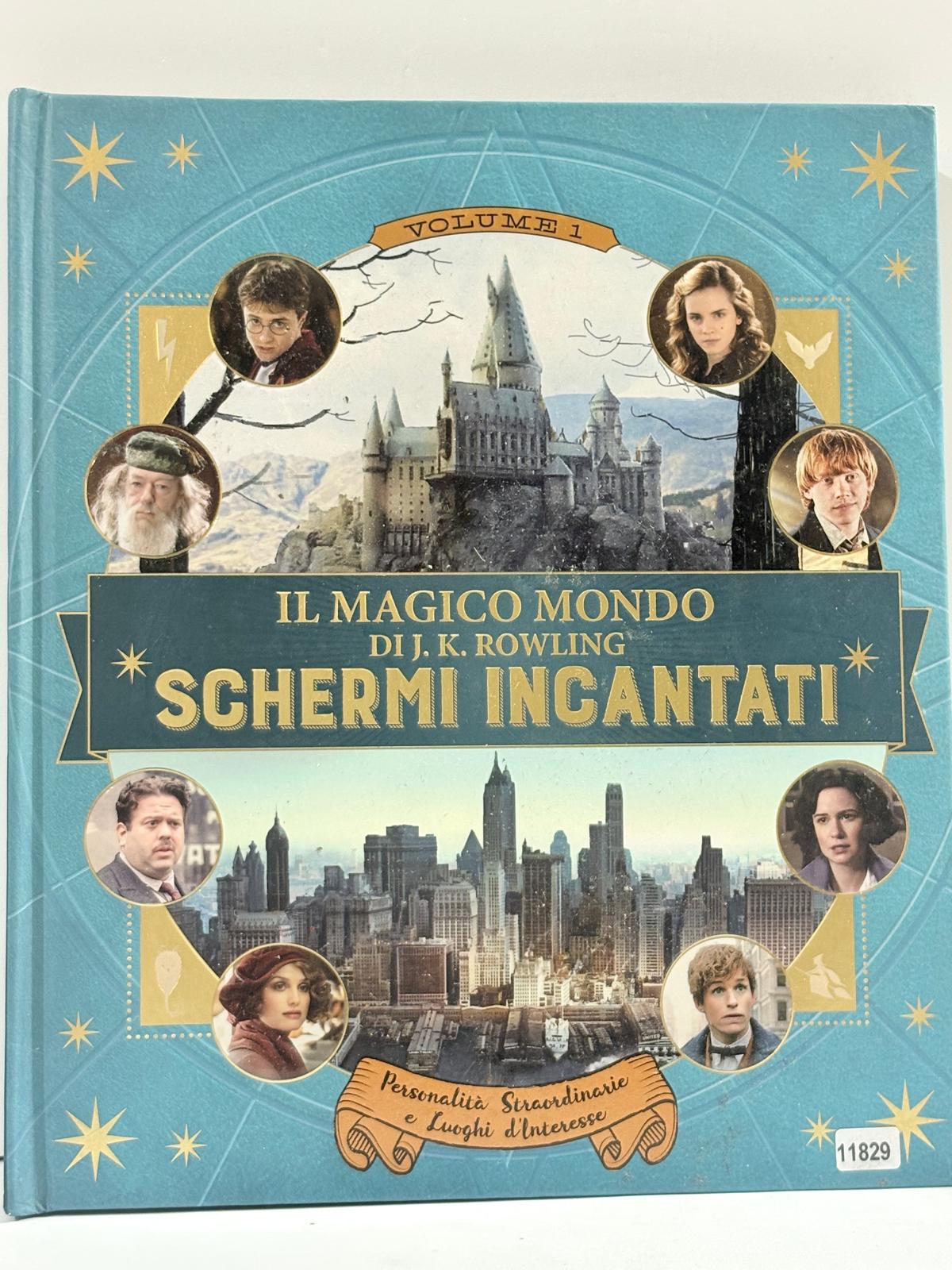 Schermi incantati. Il magico mondo di J.K. Rowling. Ediz. a …