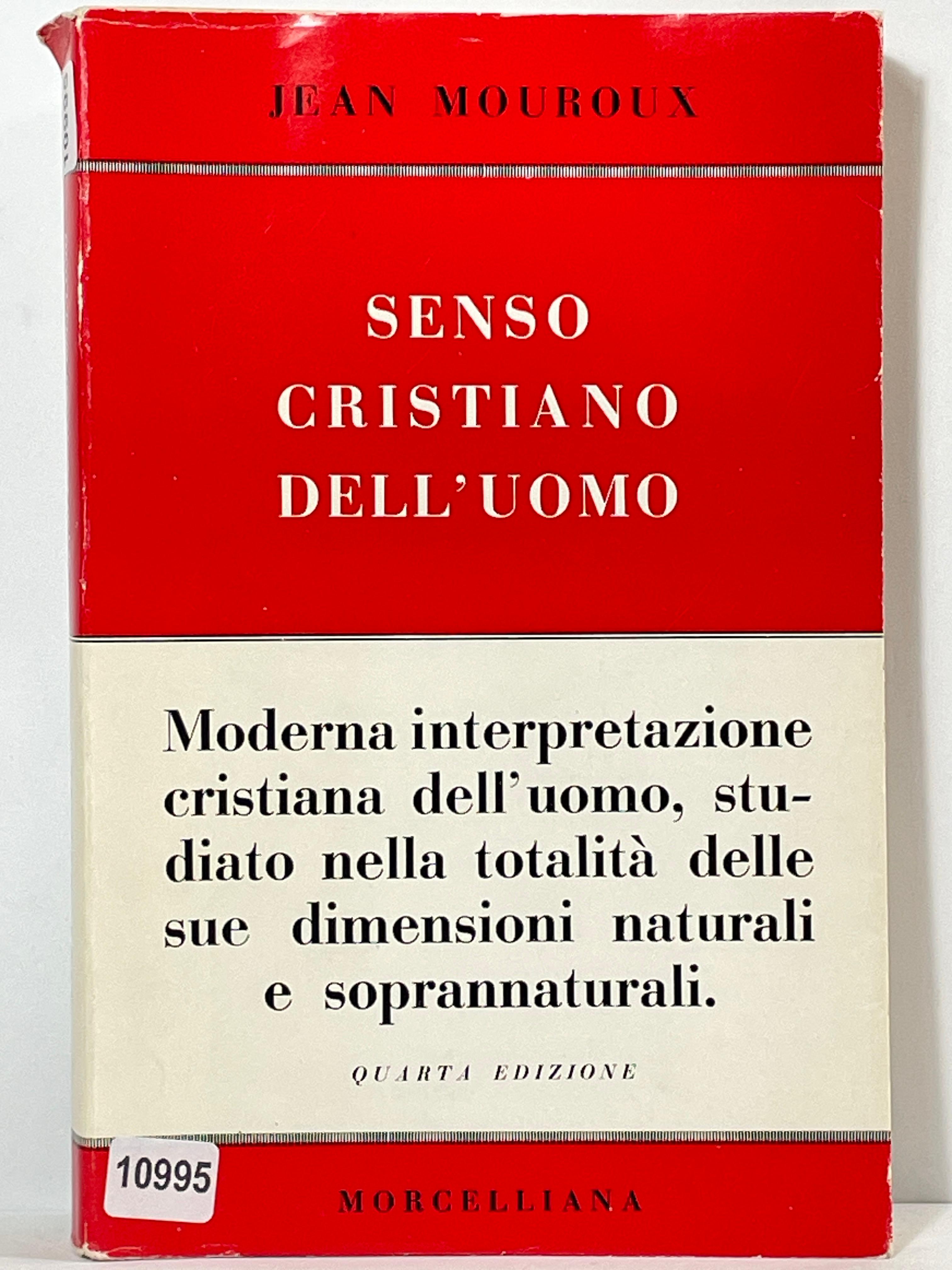 Senso Cristiano dell'Uomo - Moderna interpretazione cristiana dell'uomo, studiato nella …