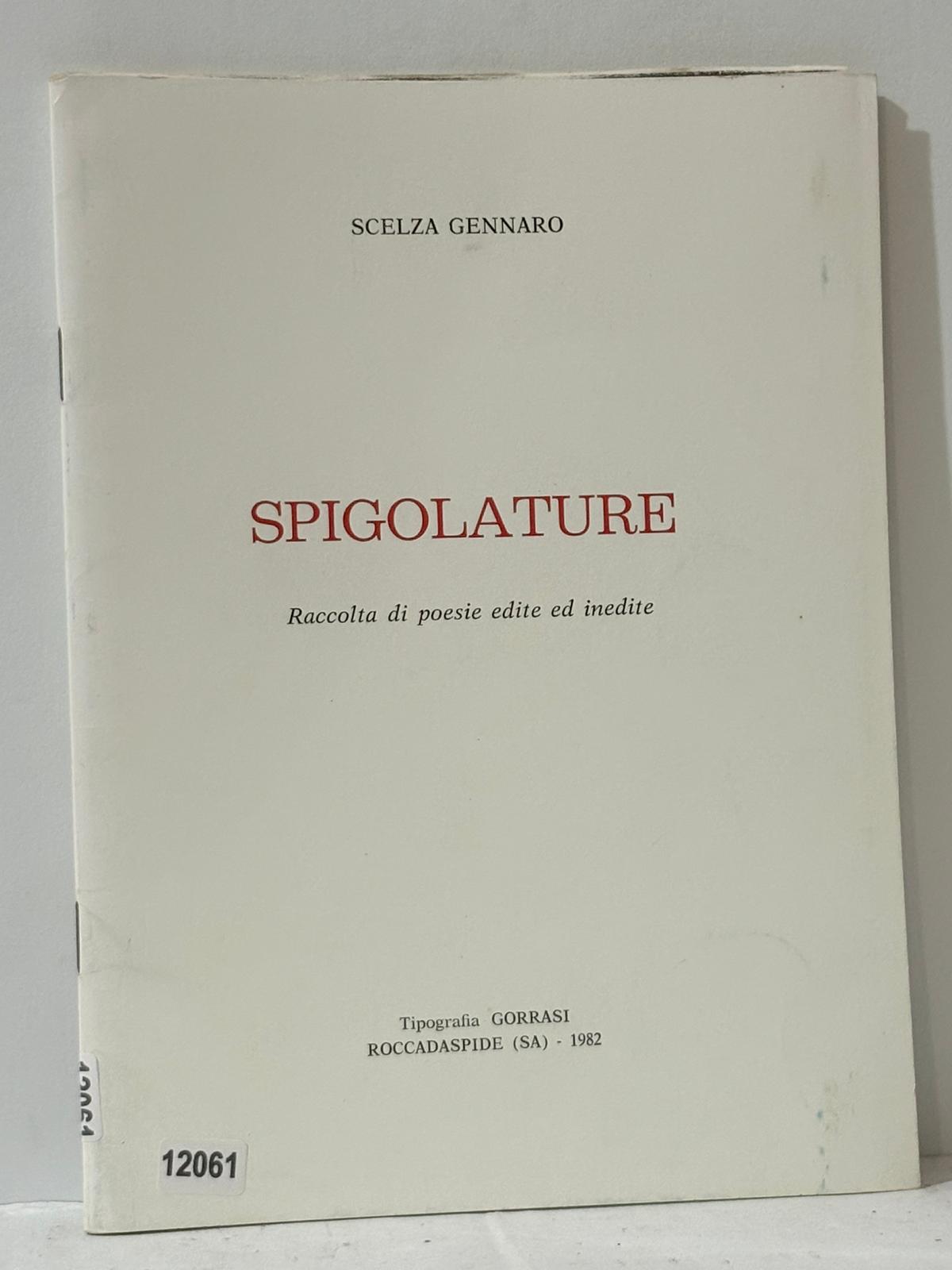 Spigolature Raccolta di poesie edite ed inedite