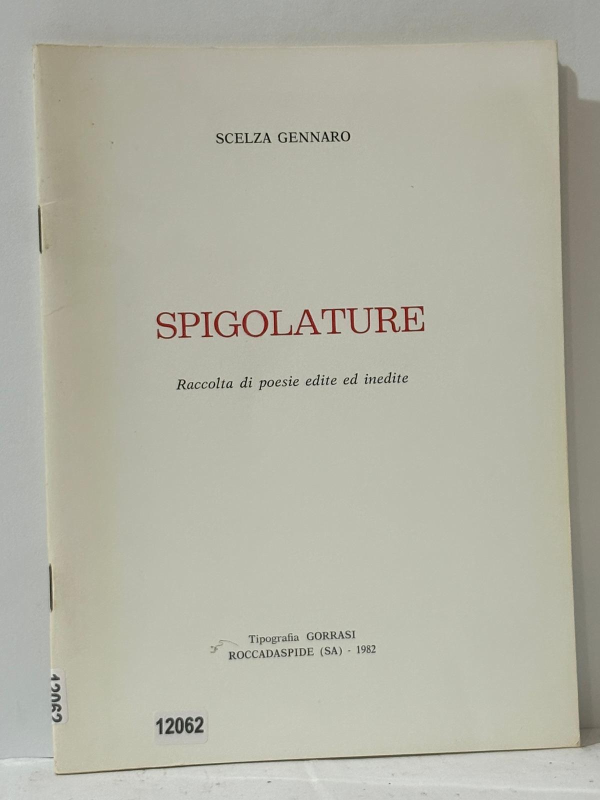 Spigolature Raccolta di poesie edite ed inedite
