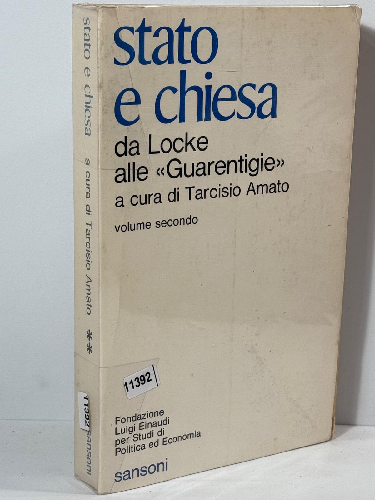 Stato e Chiesa da Locke alle <> volume secondo