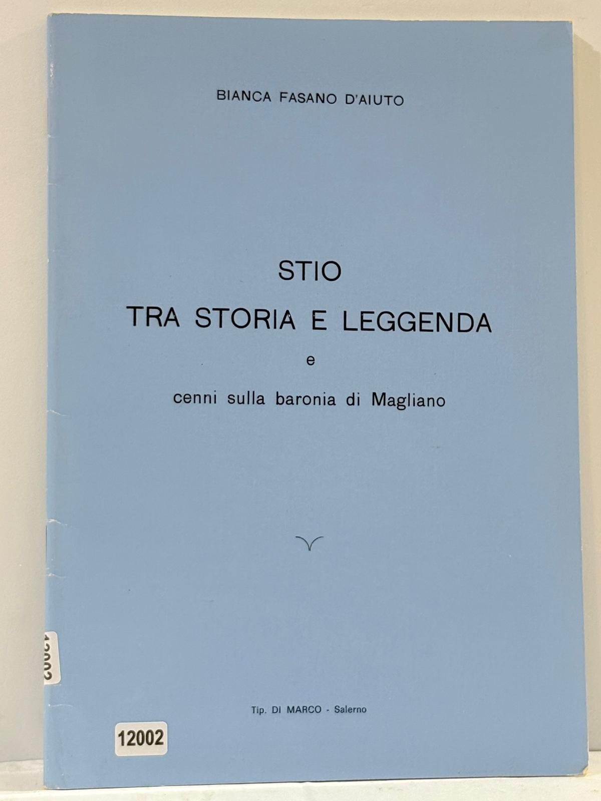 Stio tra Storia e Leggenda e cenni sulla baronia di …