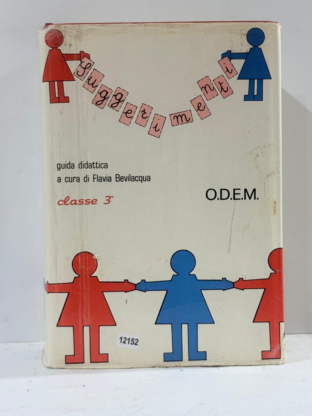 Suggerimenti - Guida didatica a cura di flavia Bevilacqua Classe …