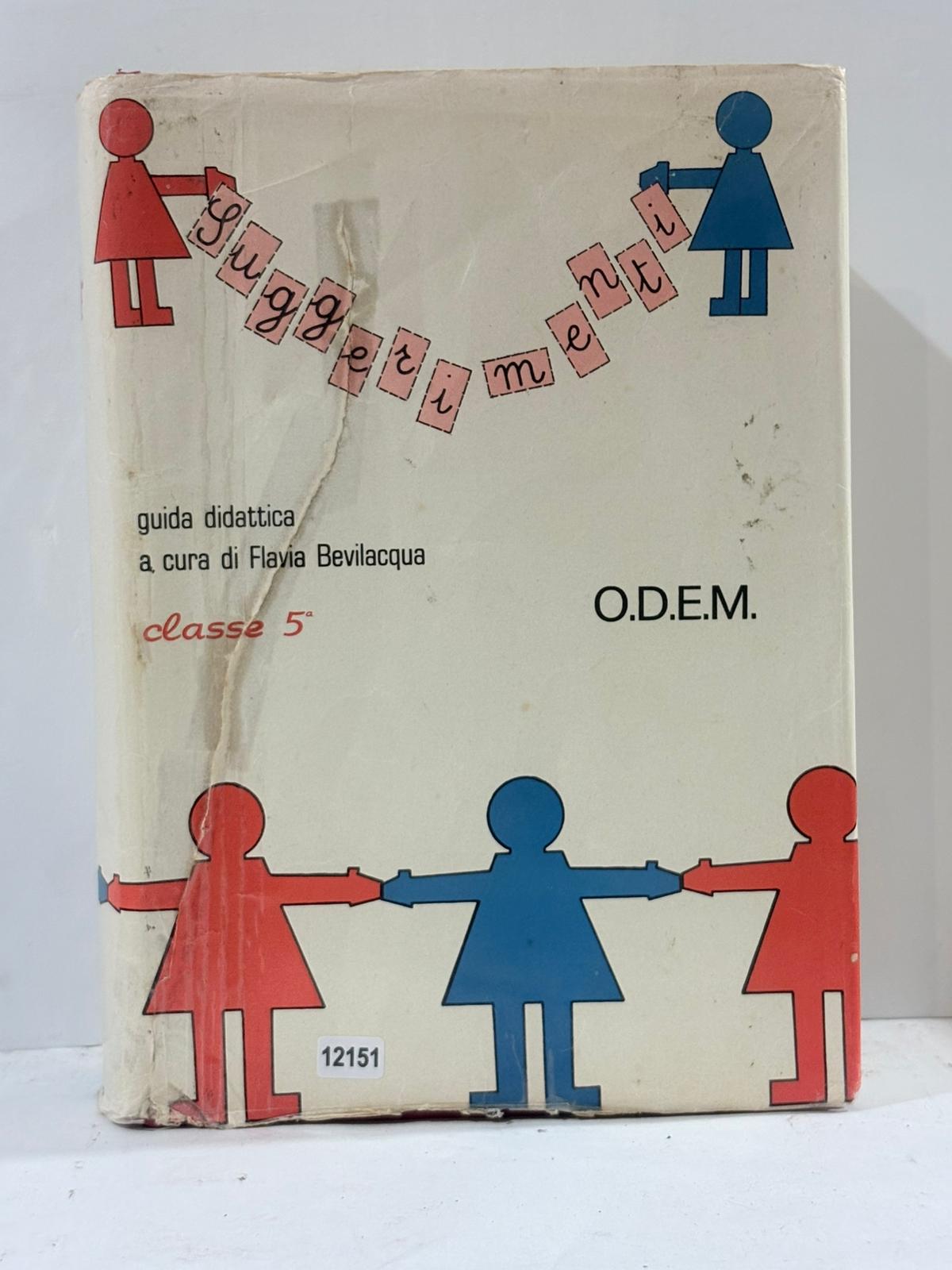 Suggerimenti - Guida didatica a cura di flavia Bevilacqua Classe …