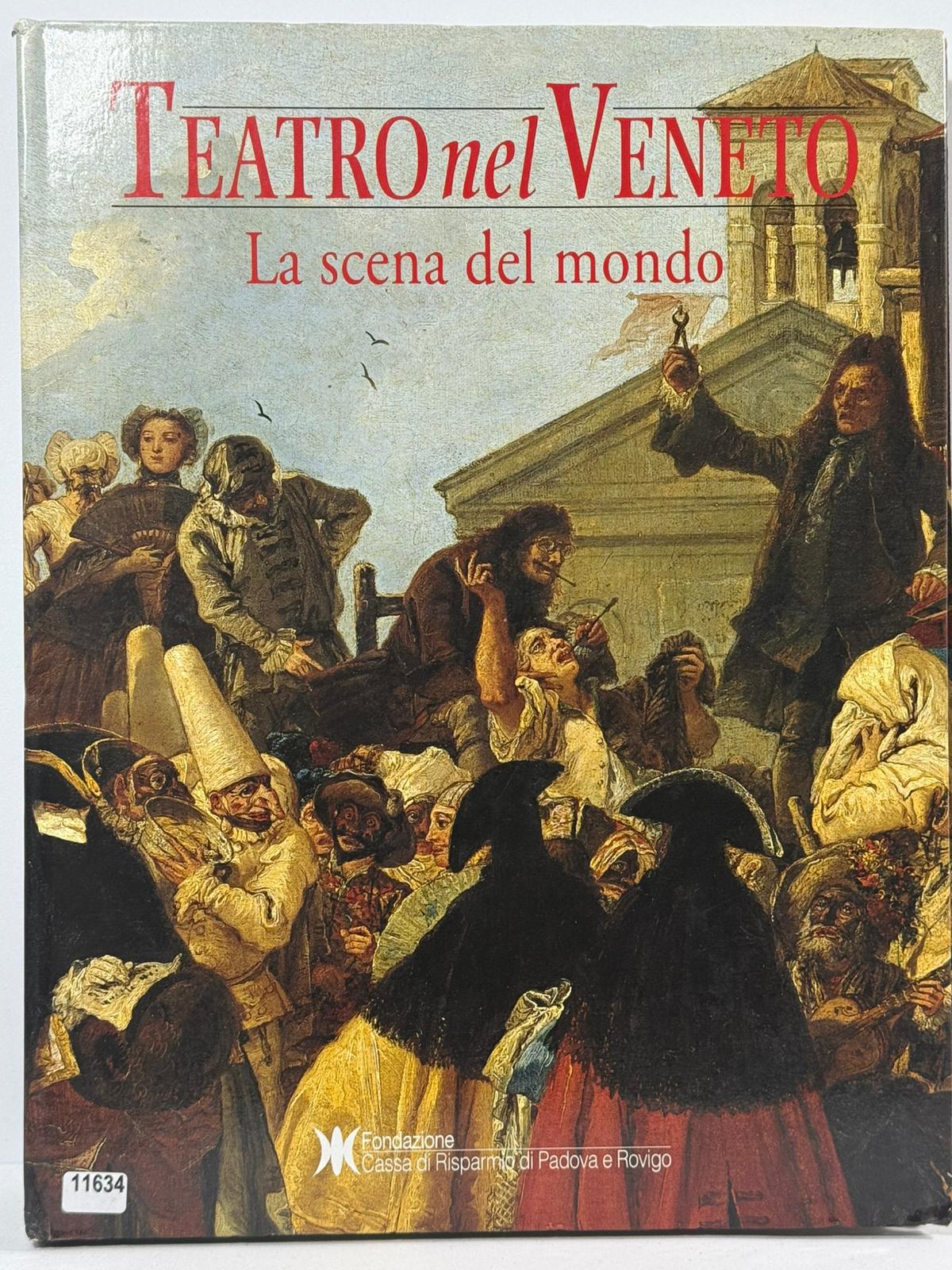 Teaotro nel Veneto - La scena del mondo