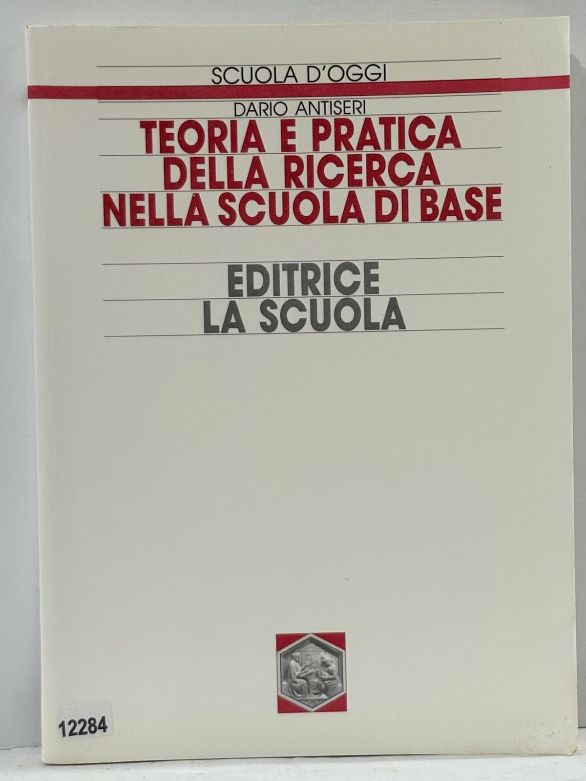 Teoria e Pratica della Ricerca nella Scuola di Base