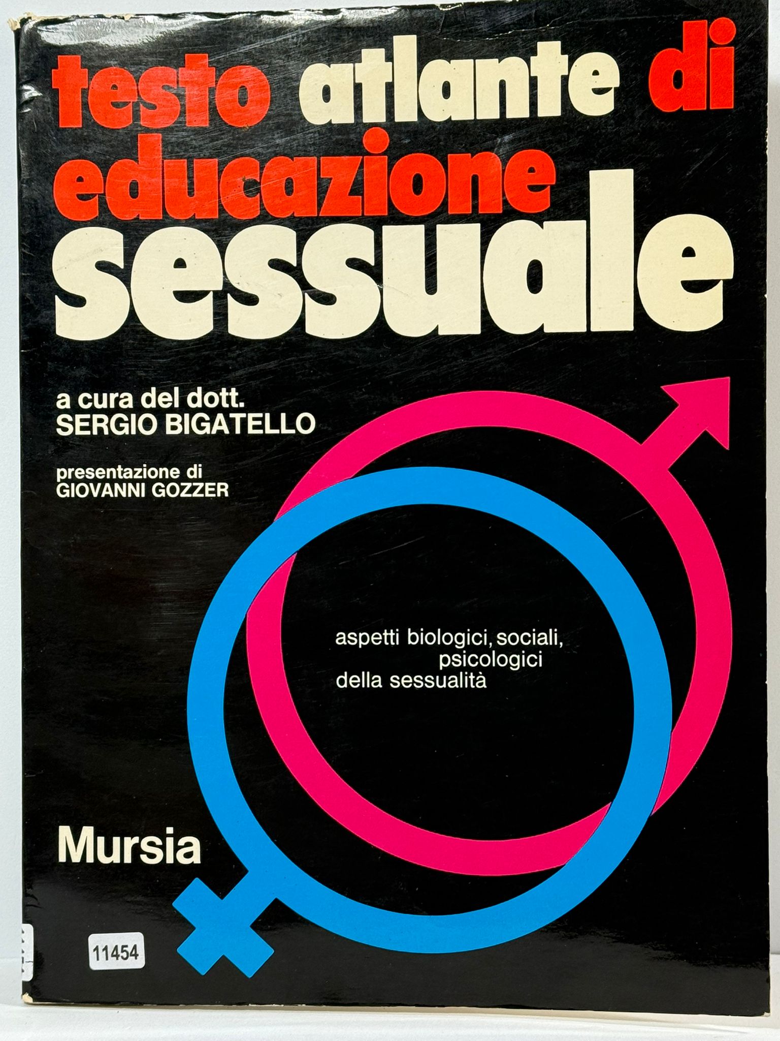 Testo Atlante di educazione Sessuale - Aspetti biologici, sociala, psacologici …