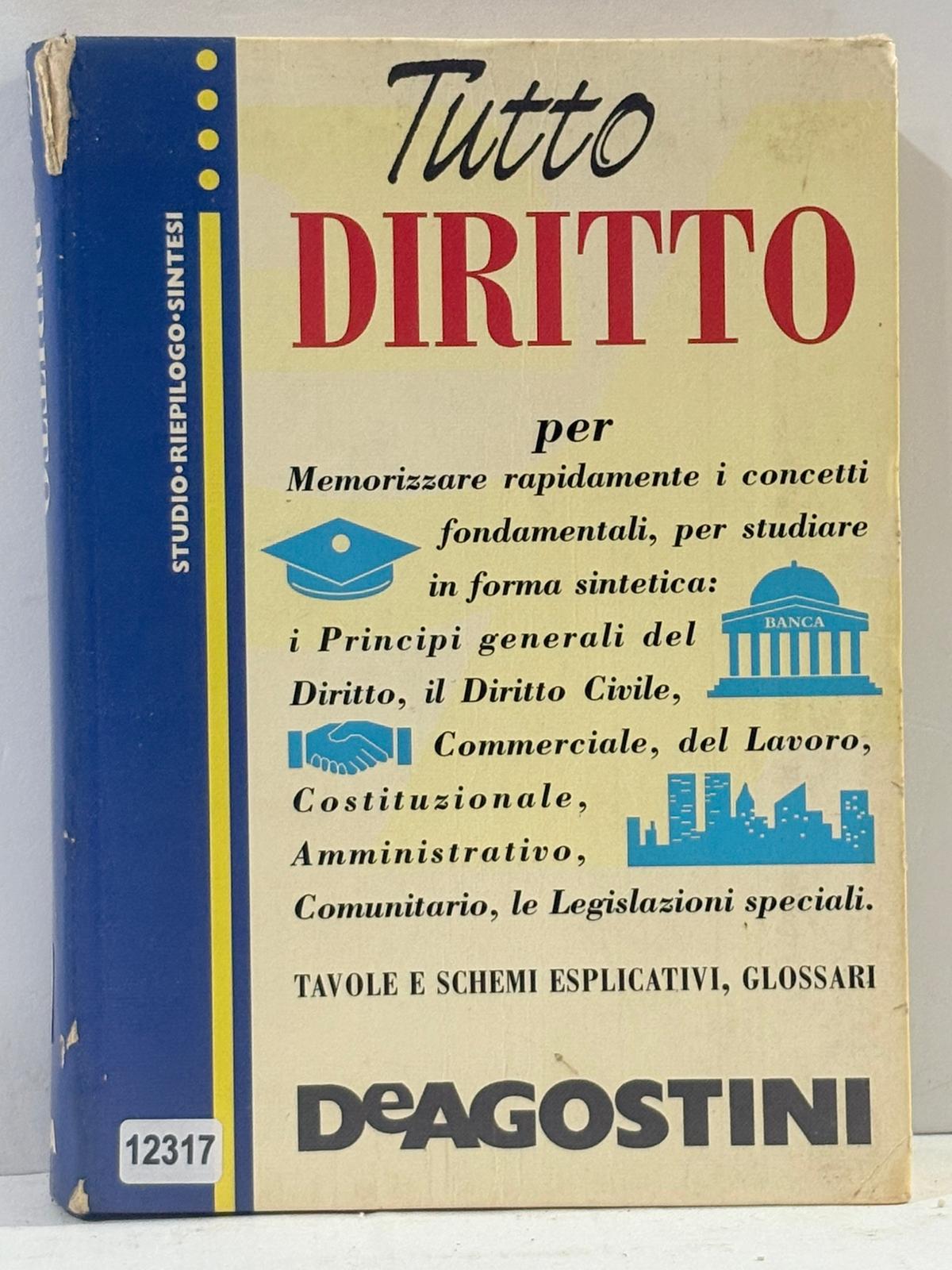 Tutto Diritto per momorizzare rapidamente i concetti fondamentali, per studiare …