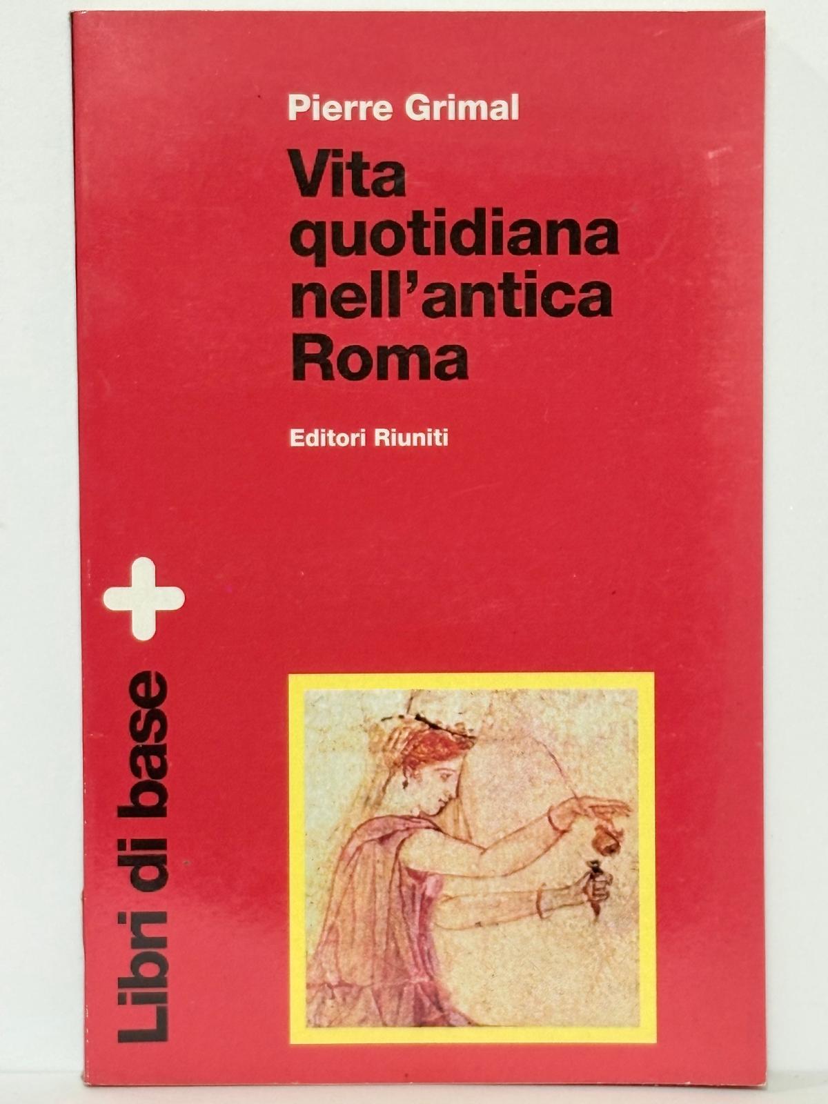Vita quotidiana nell'antica Roma.