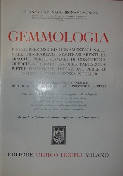 GEMMOLOGIA. Pietre preziose naturali, trasparenti, semitrasparenti ed opache, perle, cammei …