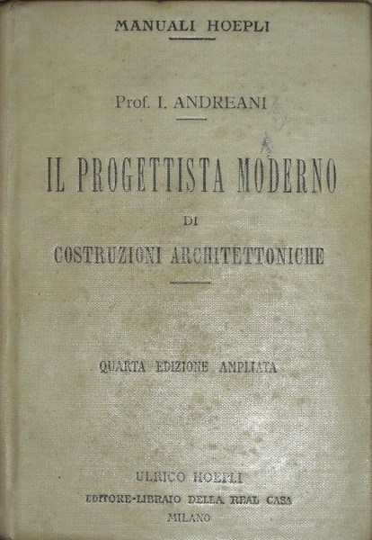 IL PROGETTISTA MODERNO di costruzioni architettoniche.