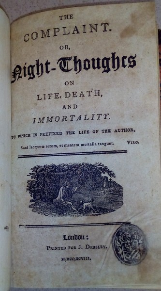 THE COMPLAINT or Night thoughts on life, death and immortality …