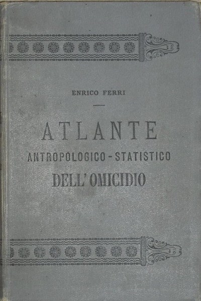 ATLANTE antropologico-statistico dell’omicidio.