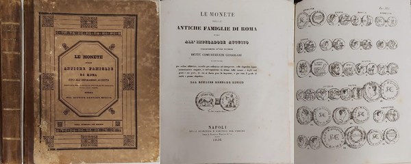 LE MONETE DELLE ANTICHE FAMIGLIE DI ROMA fino all’Imperadore Augusto …