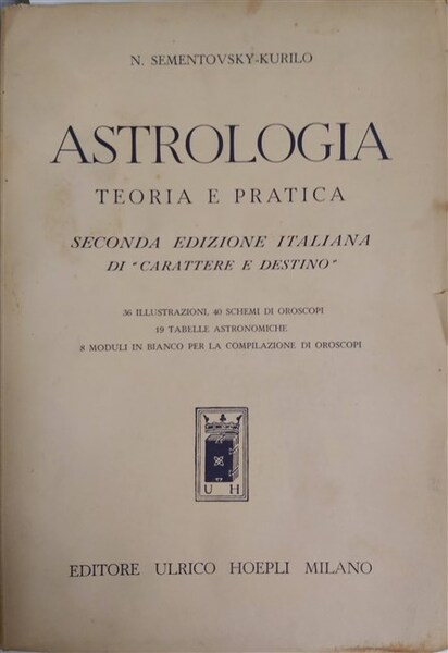 ASTROLOGIA. Teoria e pratica. Seconda edizione italiana di “Carattere e …