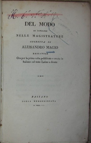 DEL MODO DI CONDURSI nelle Magistrature. Operetta di. Ora per …