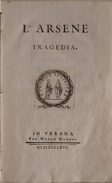L'ARSENE. Tragedia.